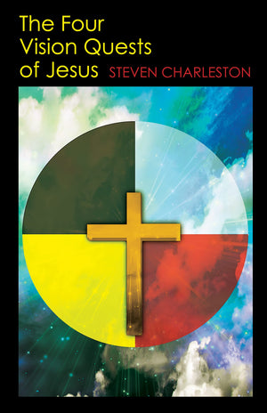 The Four Vision Quests Of Jesus,Used