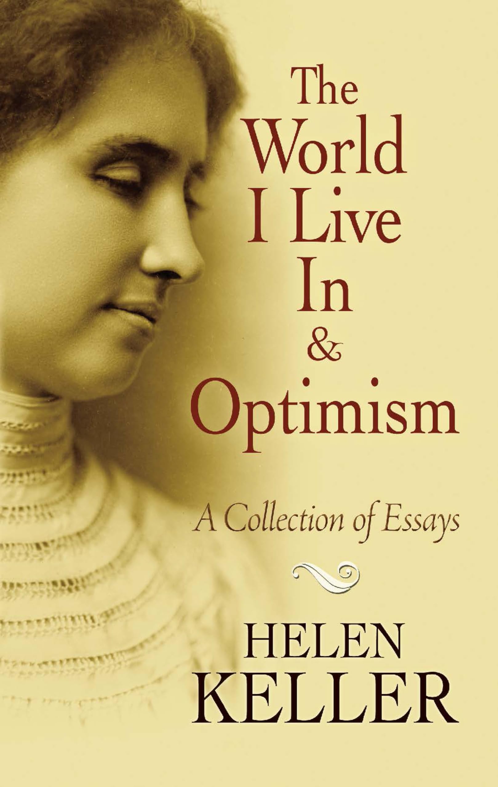 The World I Live In and Optimism: A Collection of Essays (Dover Books on Literature & Drama),Used