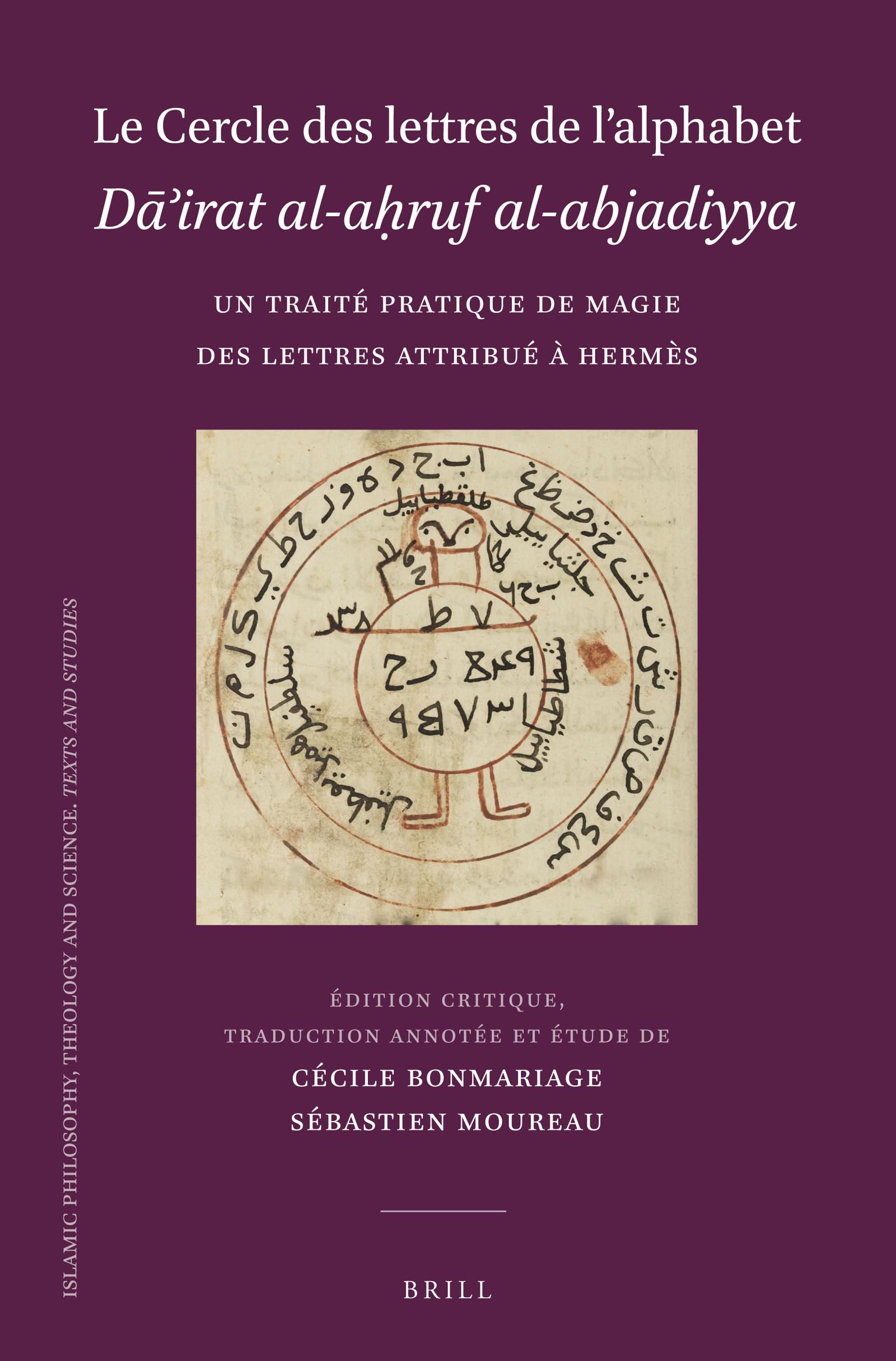 Le Cercle Des Lettres De Lalphabet Dairat Ala?ruf Alabjadiyya: Un Trait Pratique De Magie Des Lettres Attribu  ... and Stu,Used