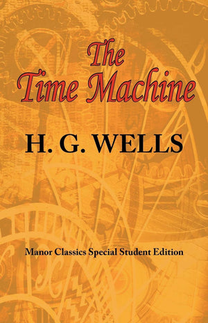 The Time Machine: Arc Manor'S Original Special Student Edition,Used