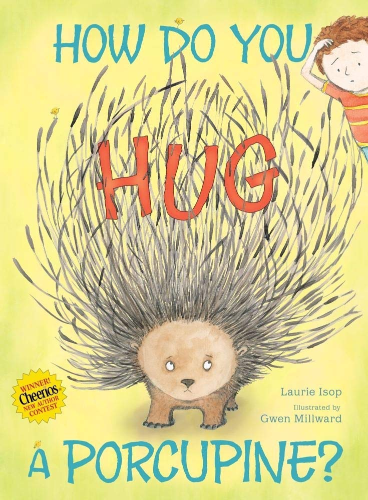 How Do You Hug a Porcupine?,New