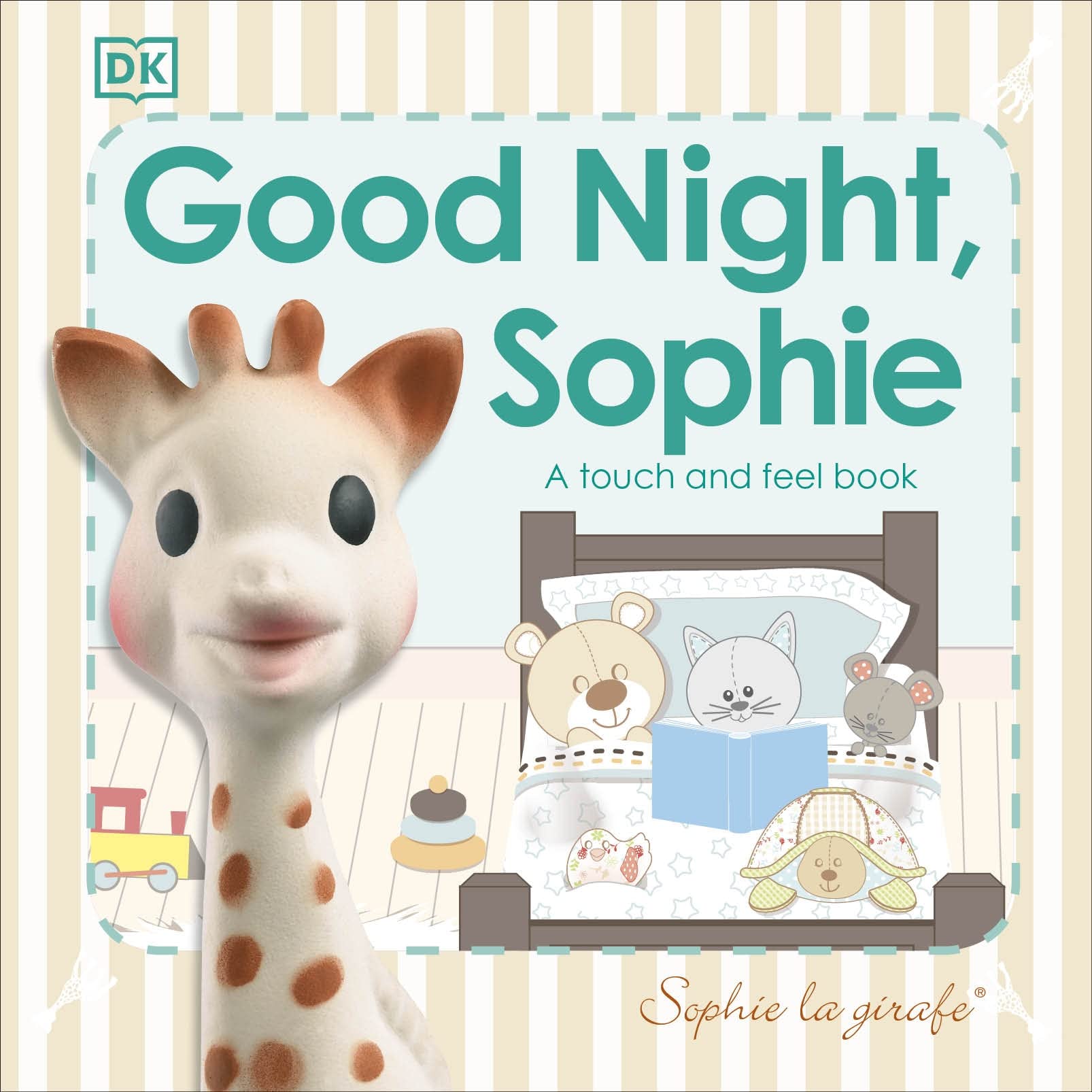 Sophie La Girafe: Good Night, Sophie: A Touch And Feel Book