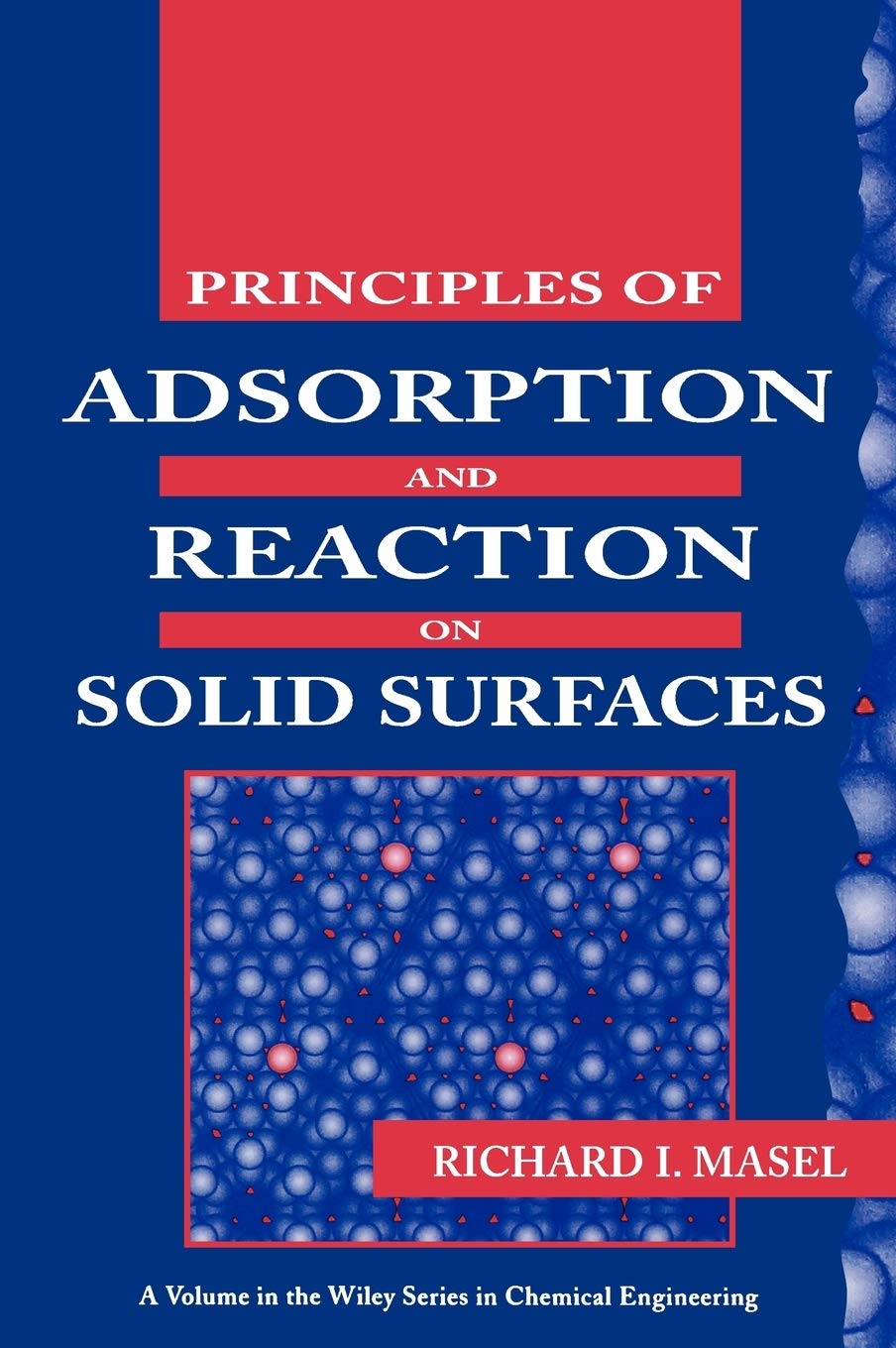 Principles of Adsorption and Reaction on Solid Surfaces,Used