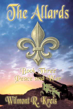 The Allards Book Three: Peace And War,Used
