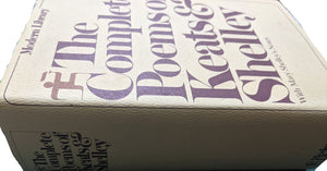 The Complete Poems Of John Keats And Percy Bysshe Shelley, With The Explanatory Notes Of Shelley'S Poems By Mrs. Shelley (The Mo-used