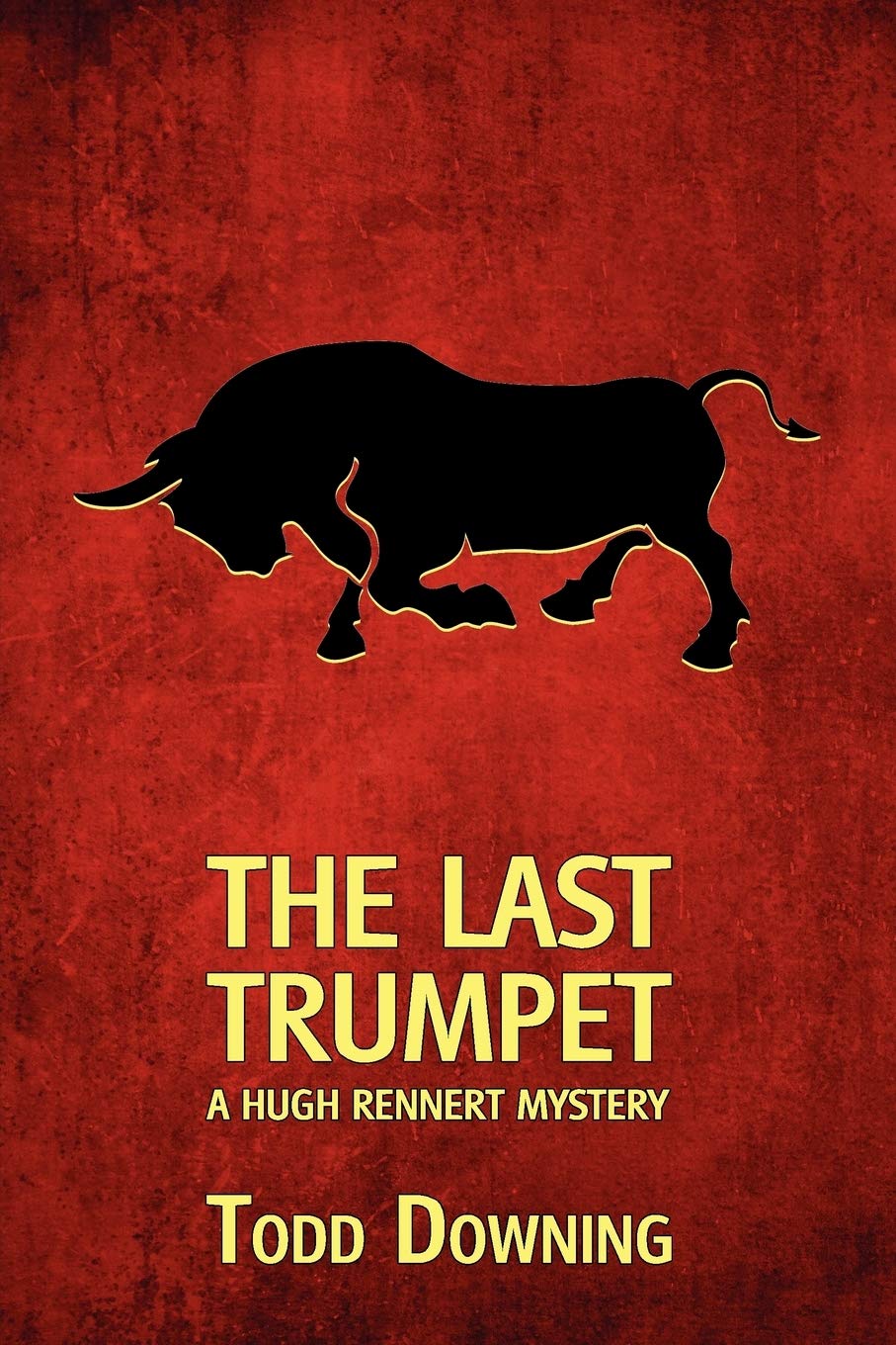 The Last Trumpet (A Hugh Rennert Mystery),Used
