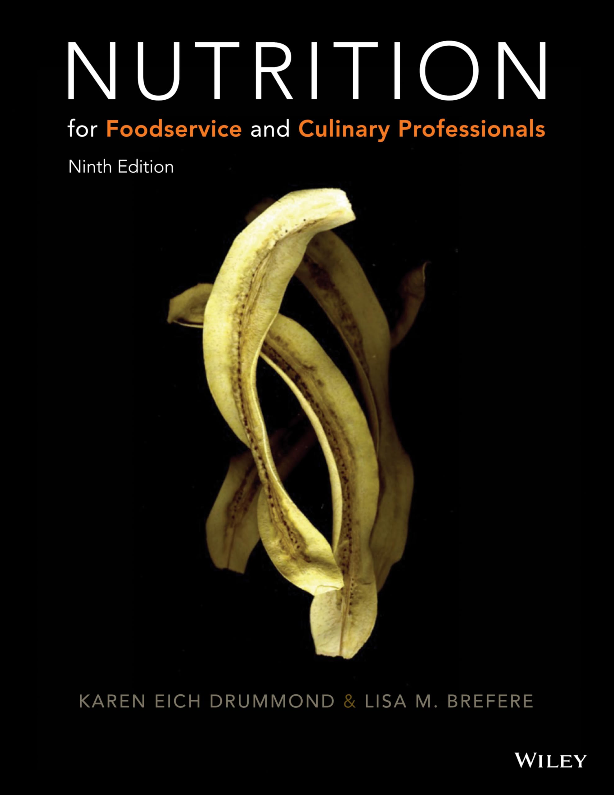 Nutrition for Foodservice and Culinary Professionals,Used