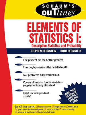 Schaum's Outline of Elements of Statistics I: Descriptive Statistics and Probability,Used
