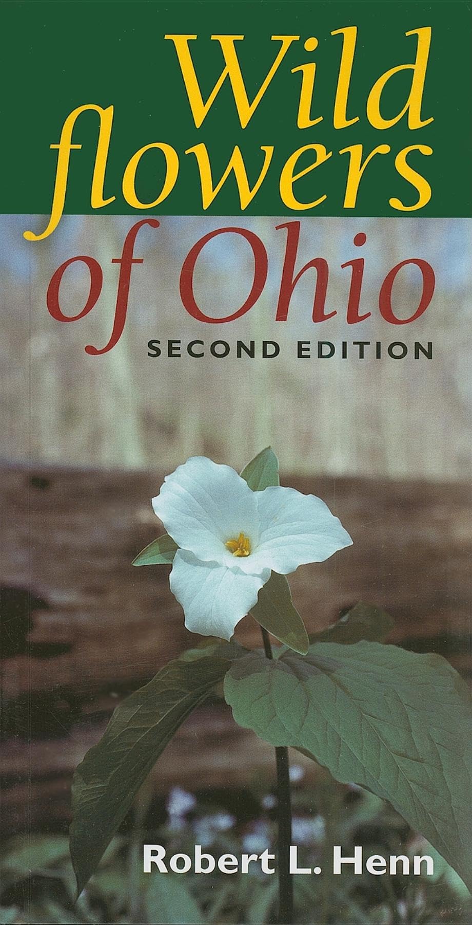 Wildflowers of Ohio, Second Edition,Used