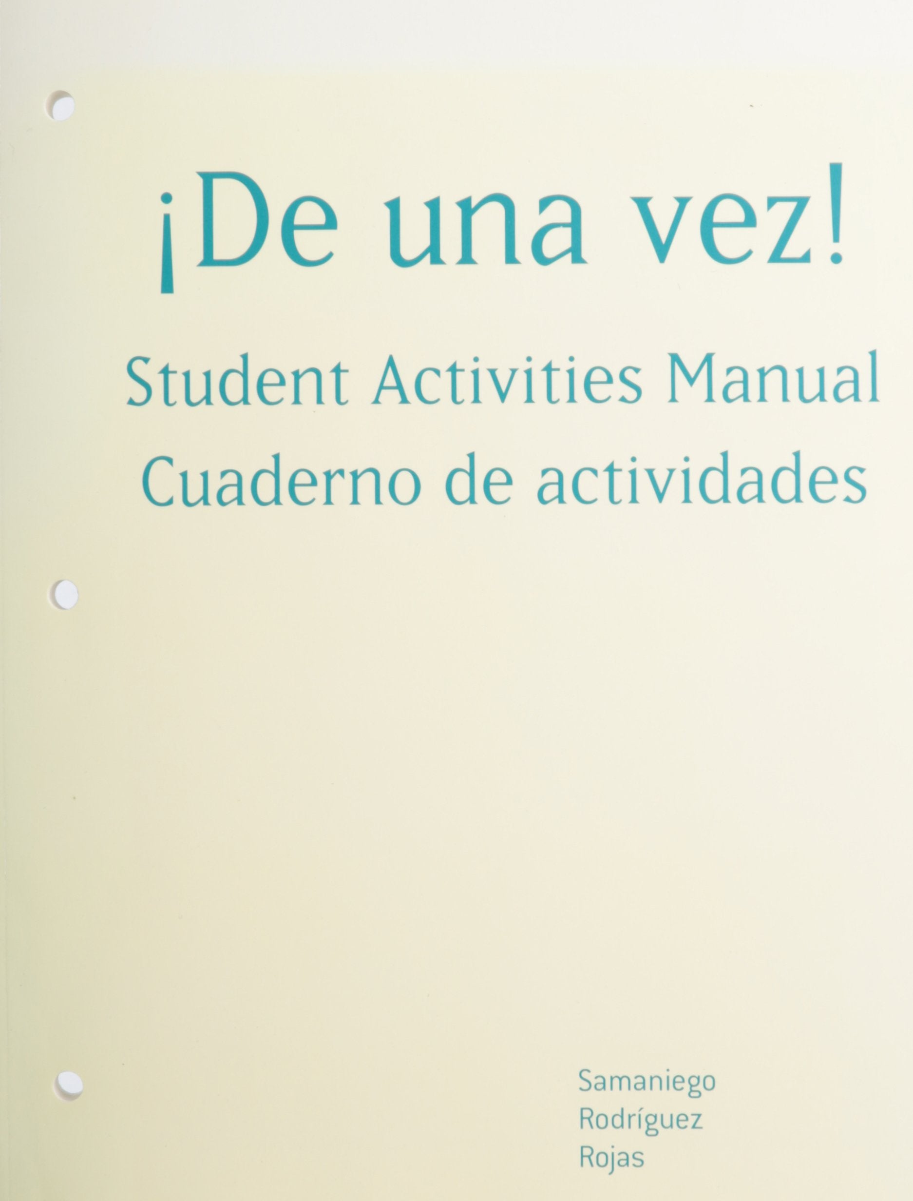 Sam For Samaniego/Rodriguez/Rojas' De Una Vez!: A College Course For Spanish Speakers,Used
