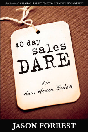 40 Day Sales Dare for New Home Sales,Used