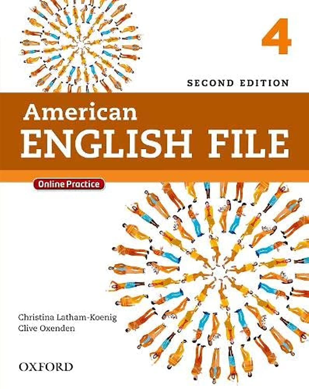 American English File Second Edition: Level 4 Student Book: with Online Practice,New