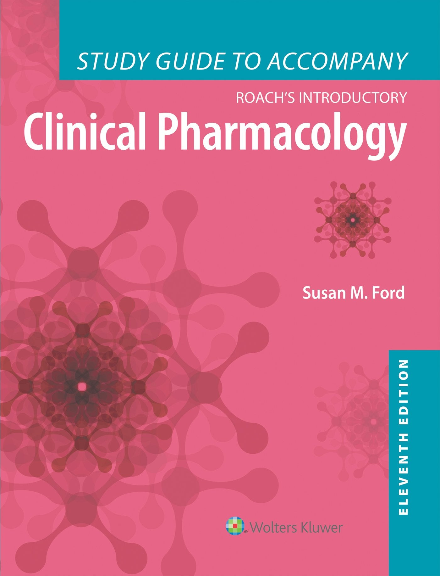Study Guide to Accompany Roach's Introductory Clinical Pharmacology,Used