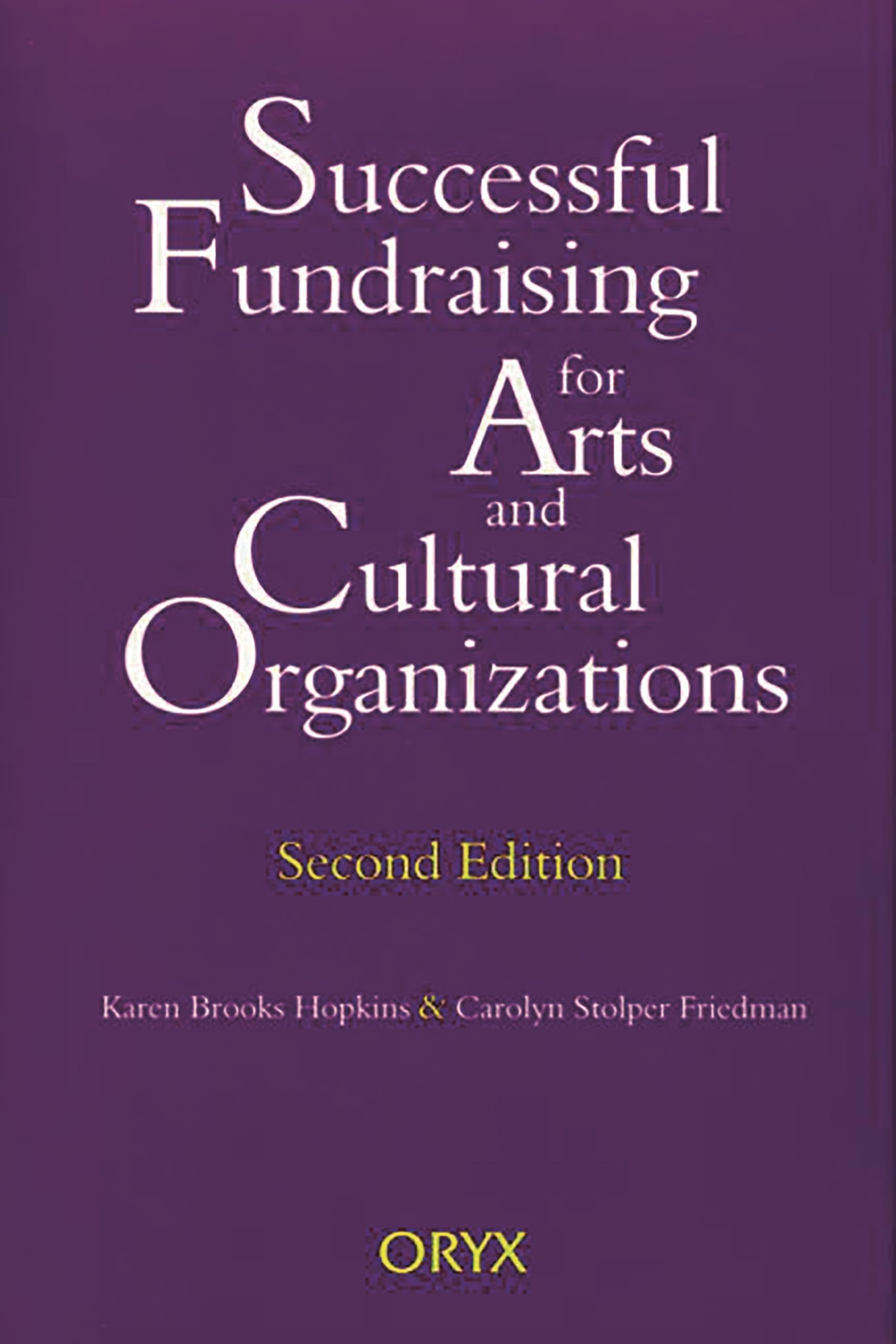 Successful Fundraising for Arts and Cultural Organizations,Used