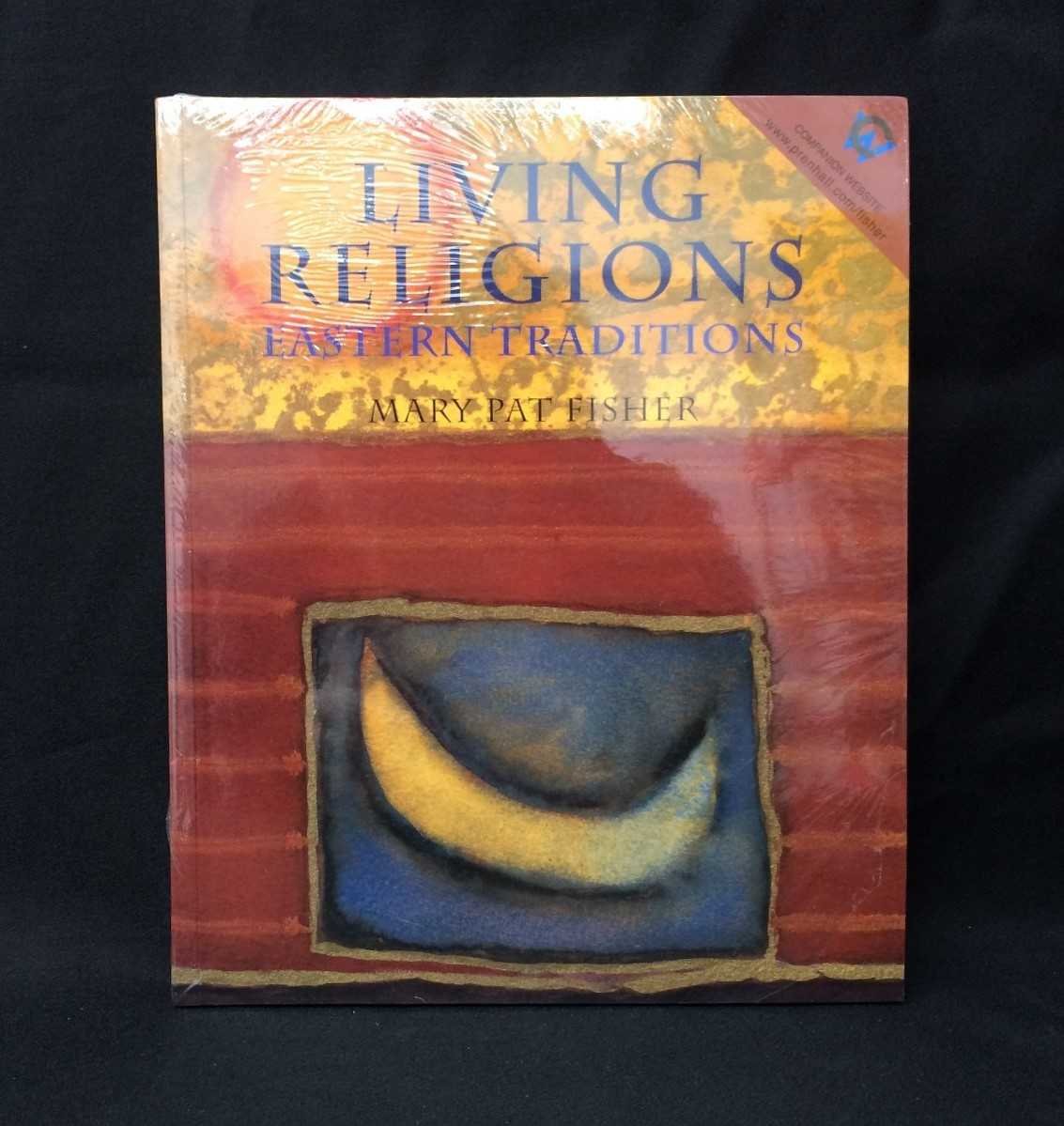 Living Religions  Eastern Traditions,Used