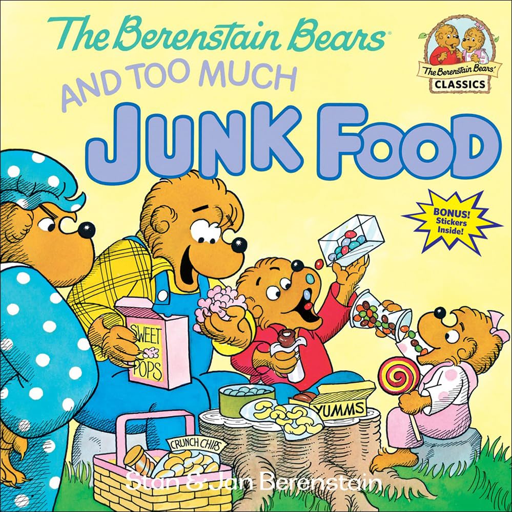 Berenstain Bears And Too Much Junk Food (Berenstain Bears (8X8))