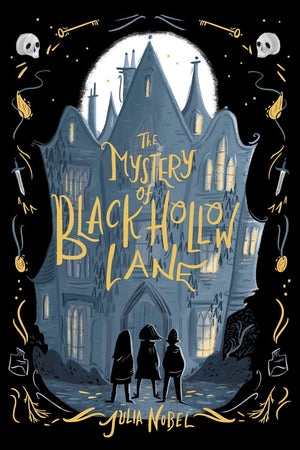 The Mystery of Black Hollow Lane (Black Hollow Lane, 1),New