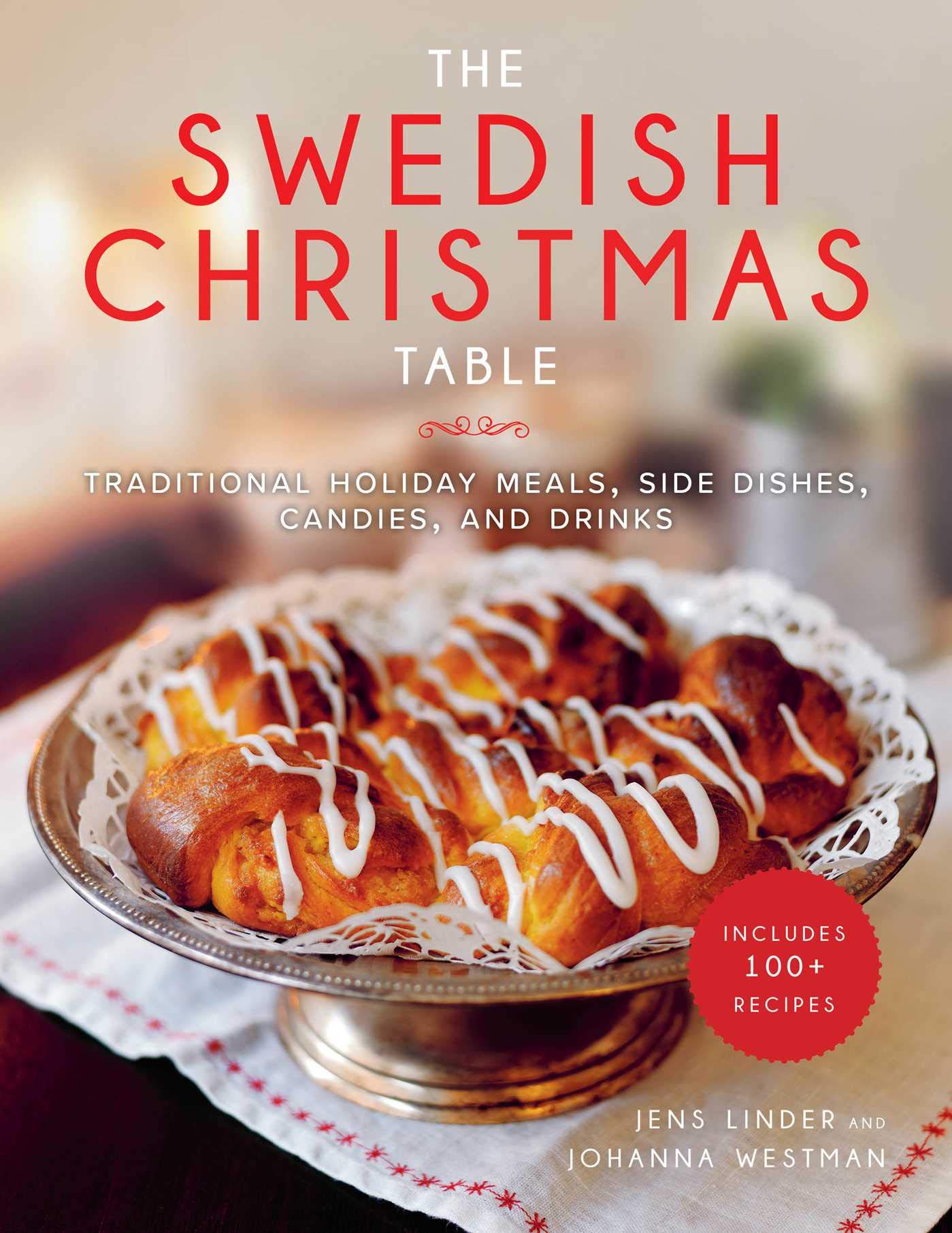 The Swedish Christmas Table: Traditional Holiday Meals, Side Dishes, Candies, and Drinks,Used