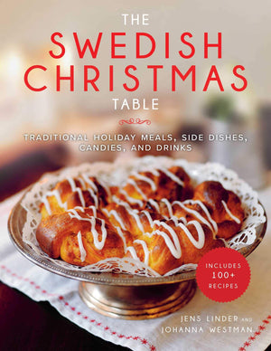 The Swedish Christmas Table: Traditional Holiday Meals, Side Dishes, Candies, and Drinks,Used