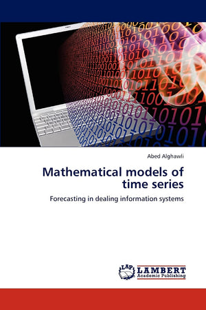 Mathematical models of time series: Forecasting in dealing information systems,Used