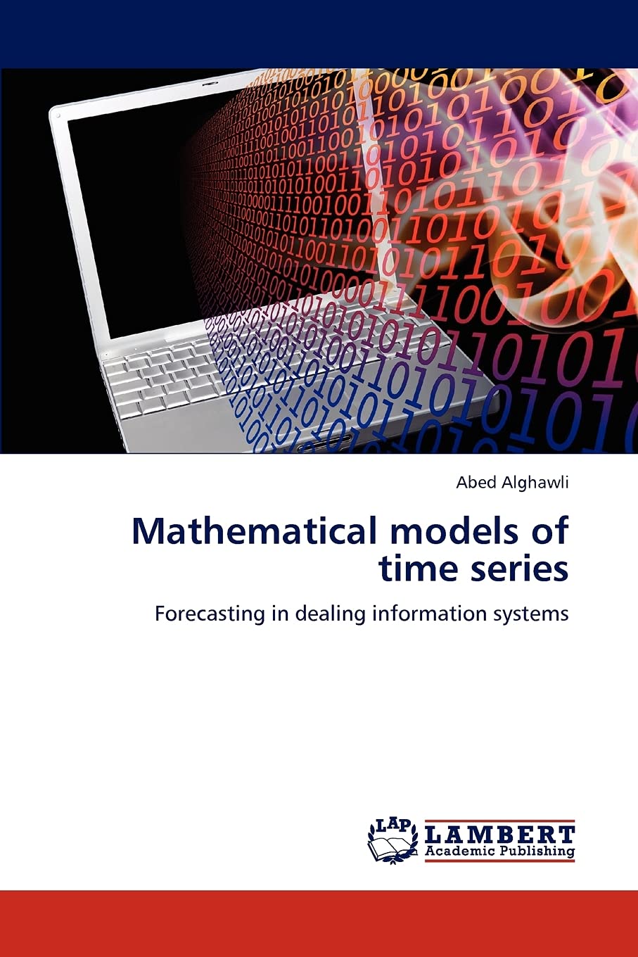 Mathematical models of time series: Forecasting in dealing information systems,Used