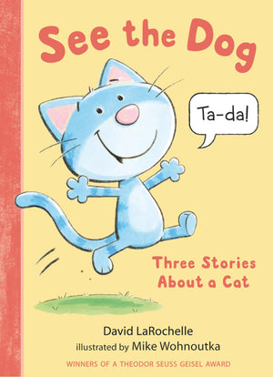 See The Dog: Three Stories About A Cat (See The Cat),Used