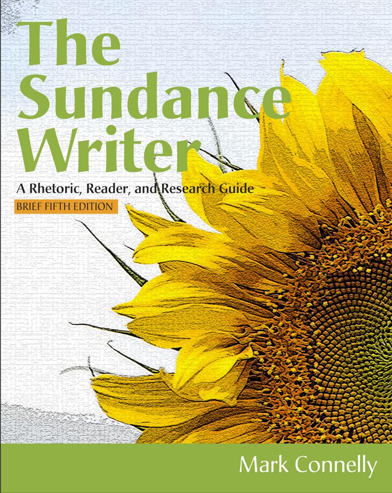 The Sundance Writer: A Rhetoric, Reader, and Research Guide, Brief,Used