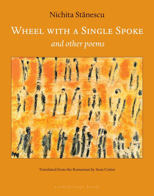 Wheel With a Single Spoke: and Other Poems,Used