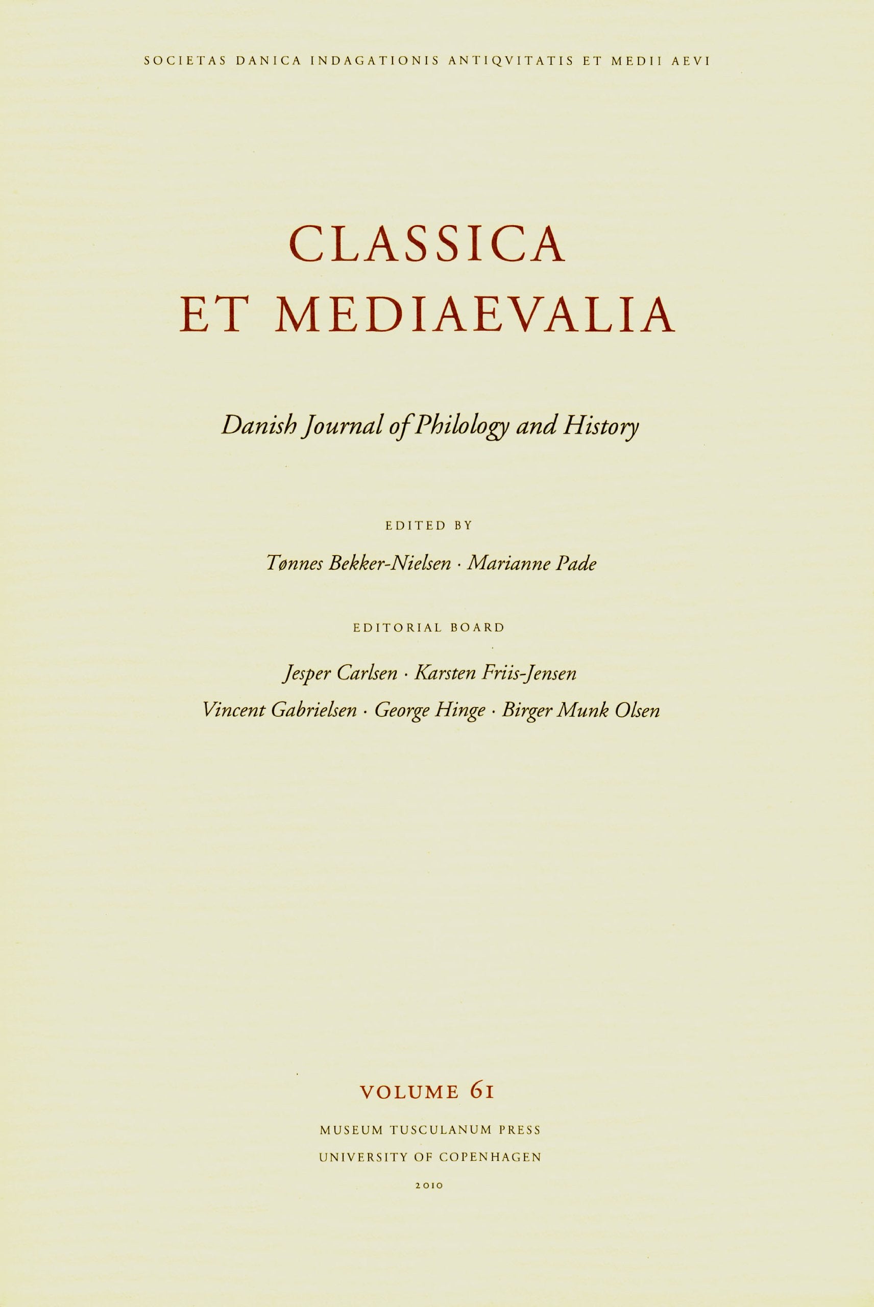 Classica Et Mediaevalia 2010: Danish Journal of Philology and History (Classica et Mediaevalia: Danish Journal of Philology & Hi,New