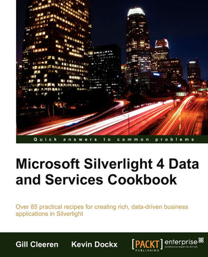 Microsoft Silverlight 4 Data And Services Cookbook,New