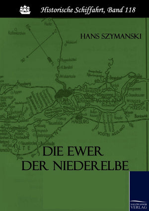 Die Ewer Der Niederelbe (German Edition),Used