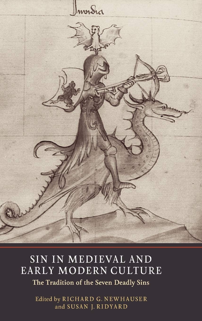 Sin In Medieval And Early Modern Culture: The Tradition Of The Seven Deadly Sins,Used