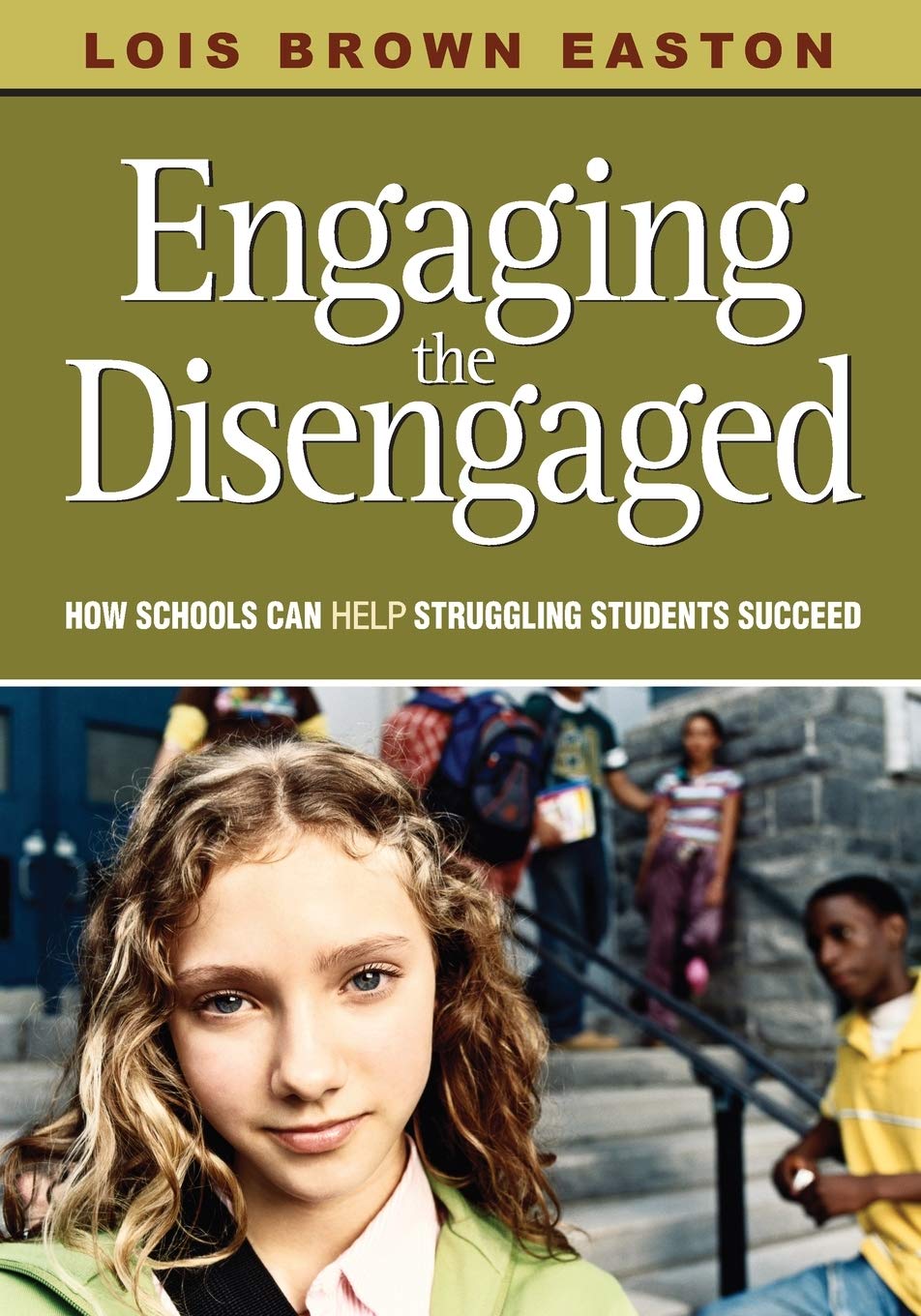 Engaging the Disengaged: How Schools Can Help Struggling Students Succeed,Used