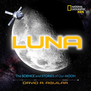 Luna: The Science and Stories of Our Moon,Used