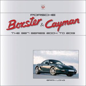Porsche Boxster & Cayman: The 987 Series 2004 to 2013,Used