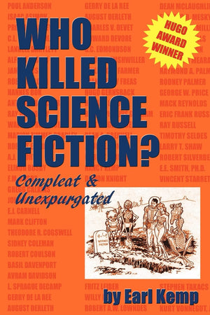 Who Killed Science Fiction?: Compleat & Unexpurgated,Used