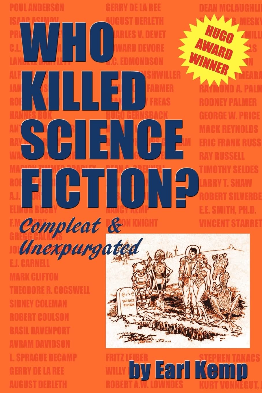 Who Killed Science Fiction?: Compleat & Unexpurgated,Used