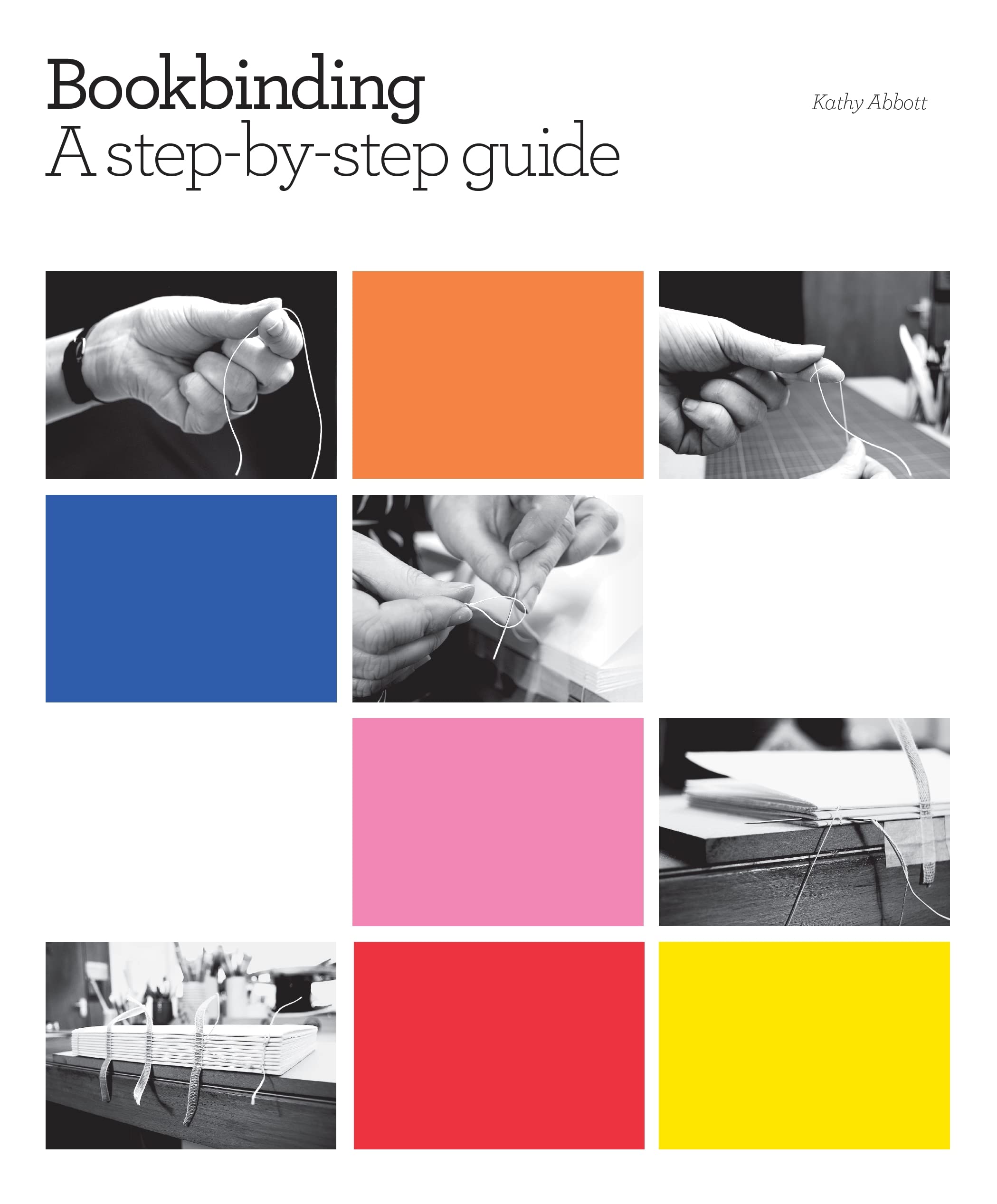 Bookbinding: A Stepbystep Guide