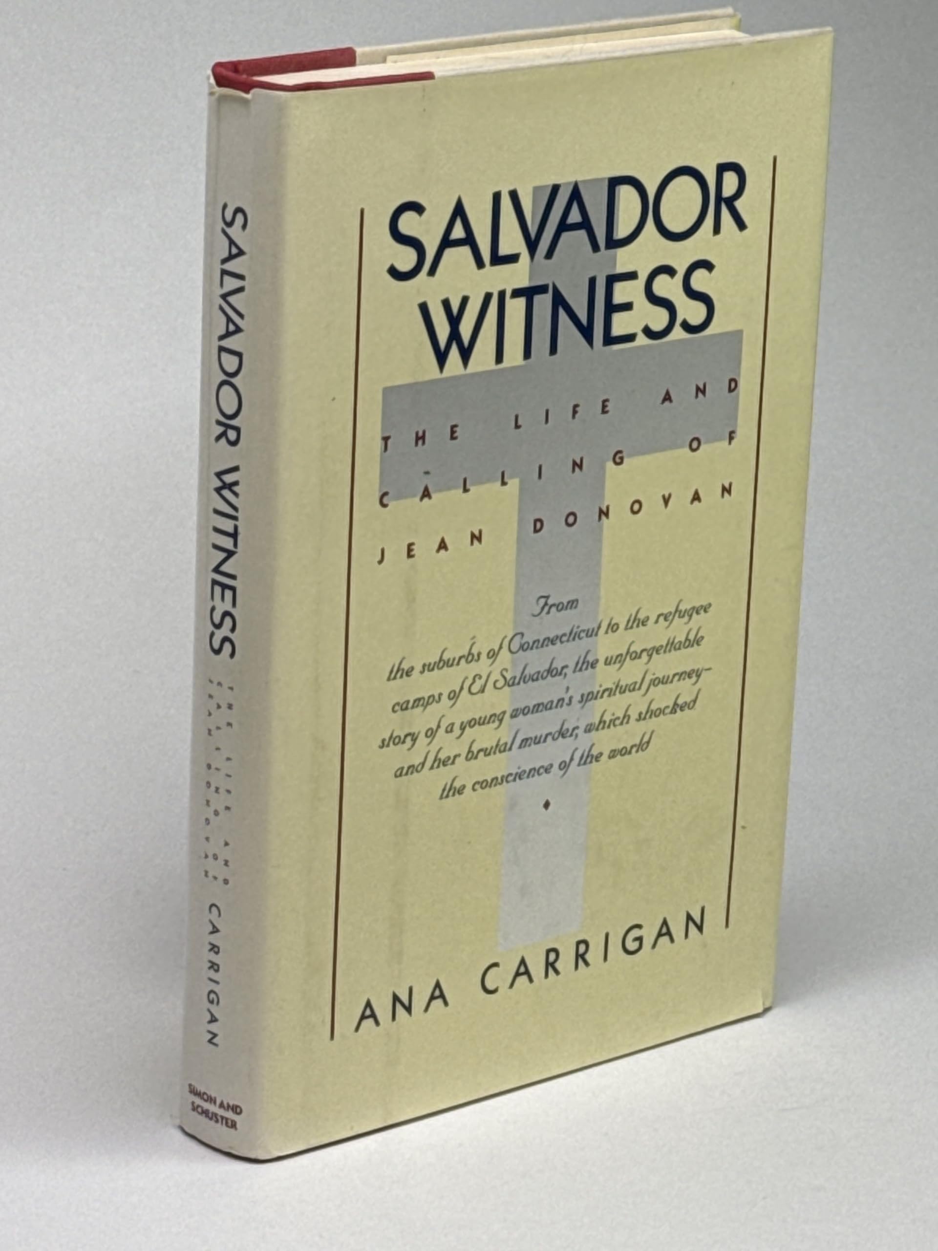 Salvador Witness: The Life and Calling of Jean Donovan,Used