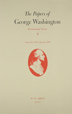 The Papers Of George Washington: September 1789January 1790 (Volume 4) (Presidential Series),Used
