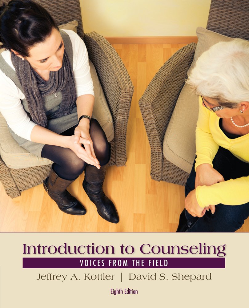 Introduction To Counseling: Voices From The Field