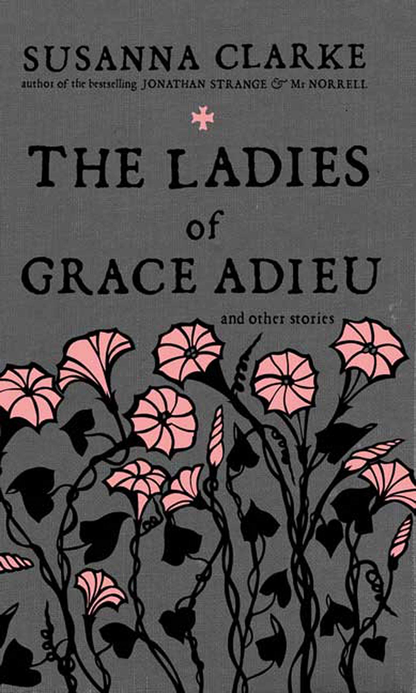 The Ladies of Grace Adieu and Other Stories,Used