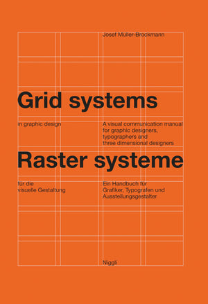 Grid Systems In Graphic Design: A Visual Communication Manual For Graphic Designers, Typographers And Three Dimensional Designer,Used