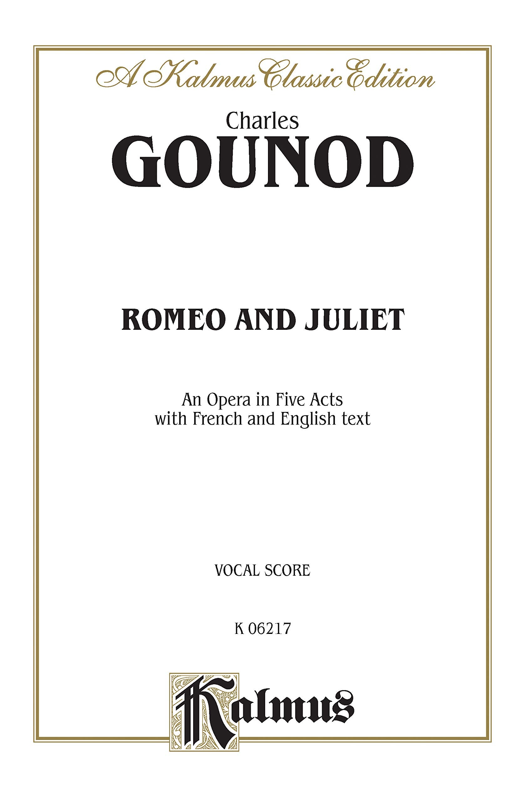Romeo and Juliet: French, English Language Edition, Vocal Score (Kalmus Edition) (French Edition),Used