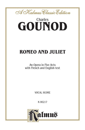 Romeo and Juliet: French, English Language Edition, Vocal Score (Kalmus Edition) (French Edition),Used