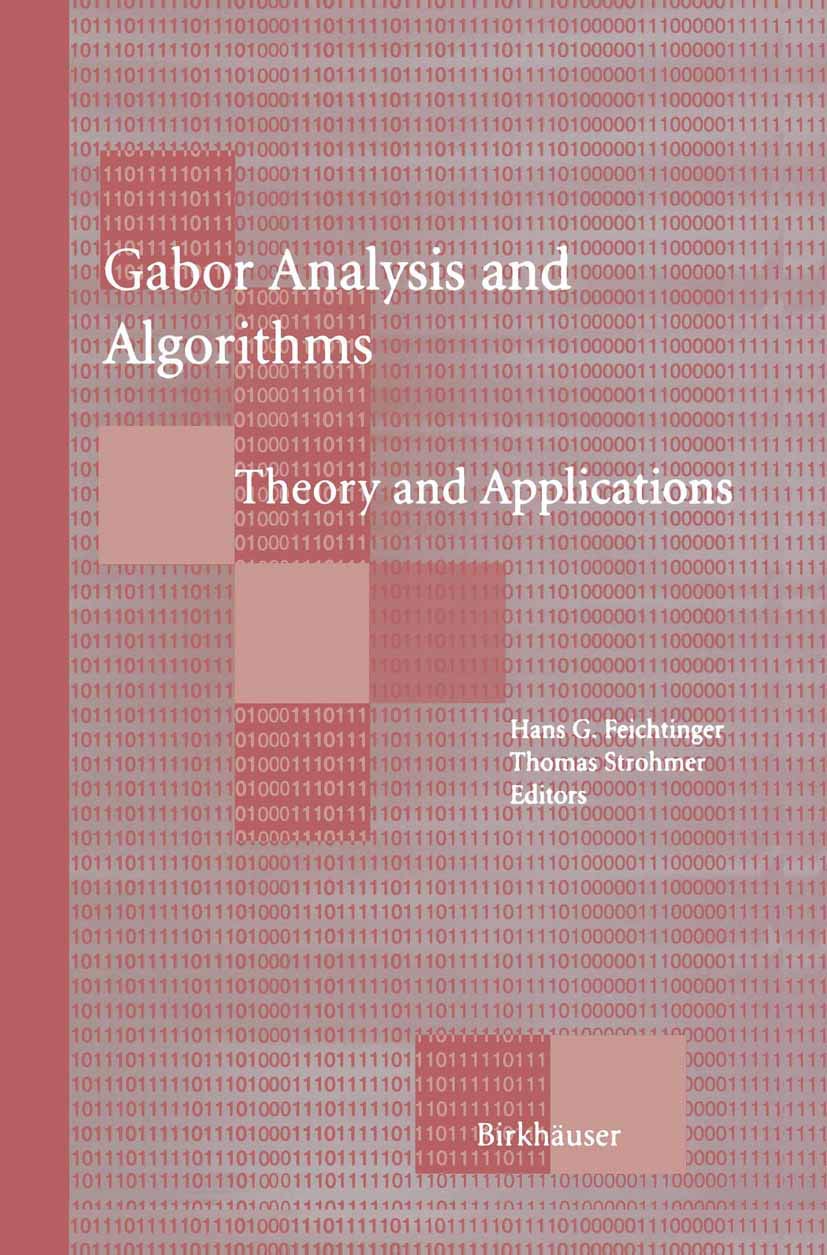 Gabor Analysis And Algorithms: Theory And Applications (Applied And Numerical Harmonic Analysis),Used