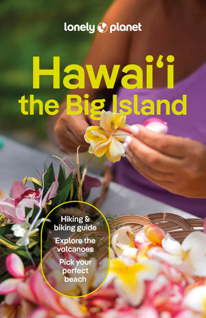 Lonely Planet Hawaii the Big Island (Travel Guide),New