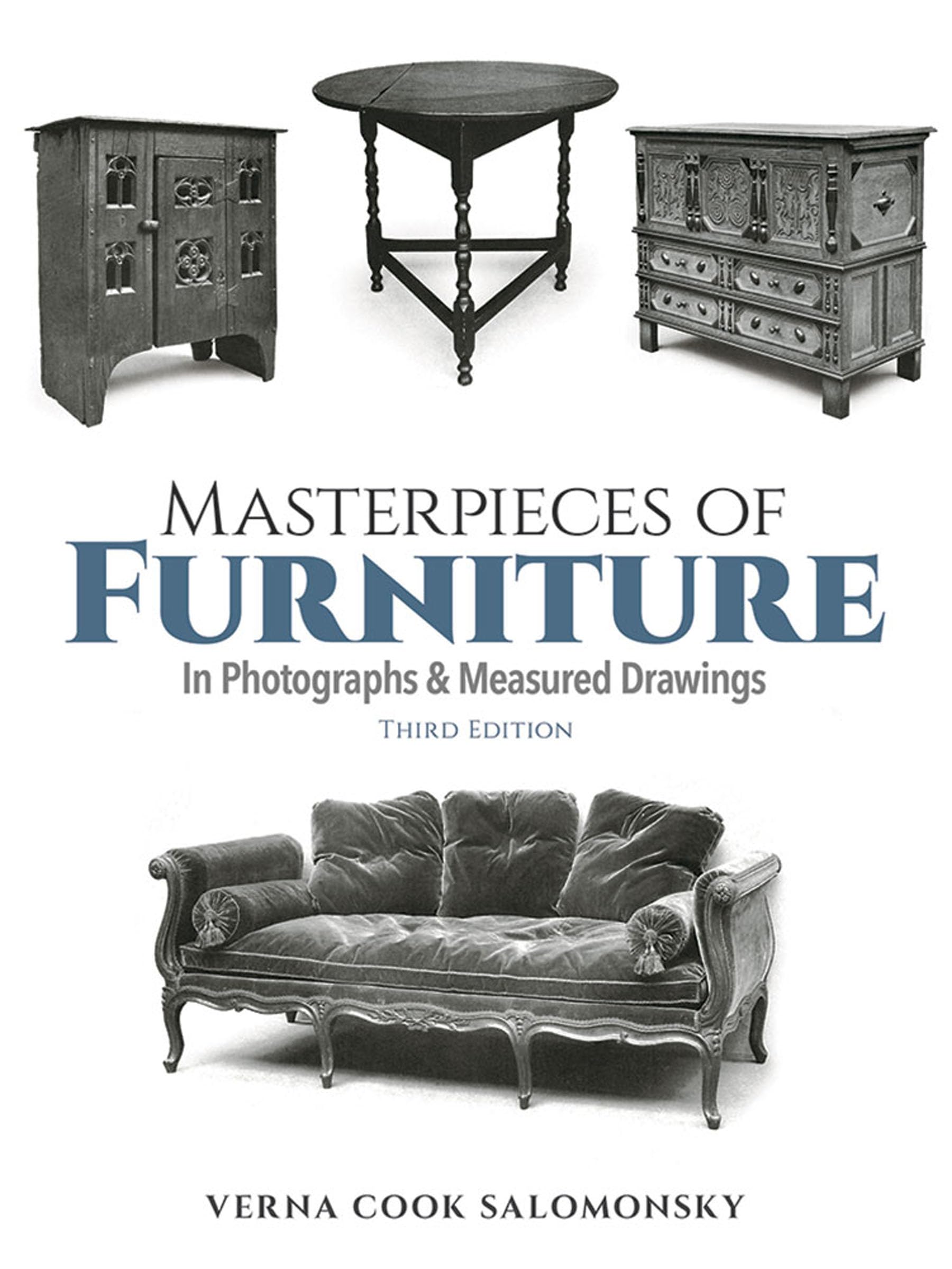 Masterpieces of Furniture in Photographs and Measured Drawings,New