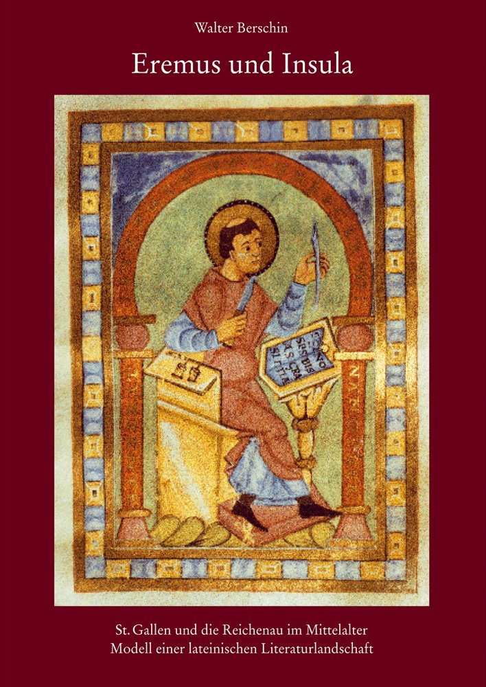 Eremus und Insula: St. Gallen und die Reichenau im Mittelalter  Modell einer lateinischen Literaturlandschaft (German Edition),Used