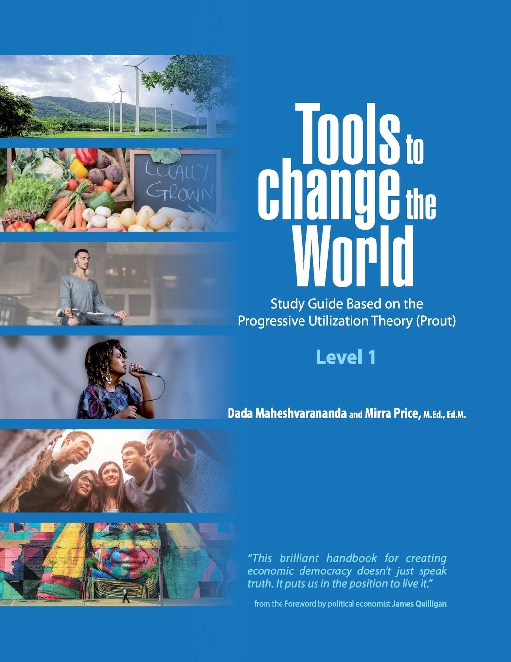 Tools to Change the World: Study Guide Based on the Progressive Utilization Theory (Prout) Level 1,Used